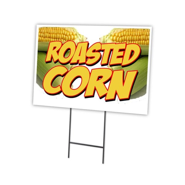 Roasted Corn Yard Sign & Stake outdoor plastic coroplast window, C-1216-DS-Roasted Corn